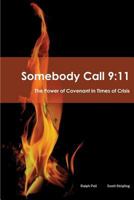 Somebody Call 9: 11 1498479235 Book Cover