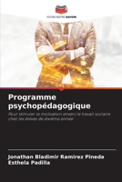 Programme psychopédagogique: Pour stimuler la motivation envers le travail scolaire chez les élèves de dixième année (French Edition) B0CJB7Q4QD Book Cover