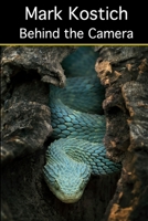 Behind the Camera B08DSS7PF7 Book Cover