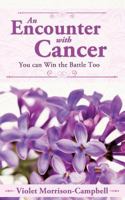 An Encounter with Cancer 1619049392 Book Cover