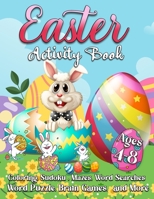 Easter Activity Book For Kids: A Fun Workbook for Children Ages 4-8 with Mazes, Learn to Draw + Count, Word Search Puzzles, Seek Games, Coloring & Mo B08YQM3TKC Book Cover