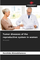 Tumor diseases of the reproductive system in women 6207229231 Book Cover
