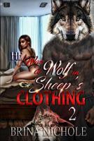 "He Was a Wolf in Sheep's Clothing 2" (Volume 2) 1981740031 Book Cover