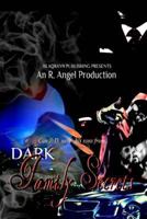Dark Family Secrets 1494279002 Book Cover