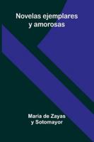 Novelas Ejemplares Y Amorosas 9373055100 Book Cover