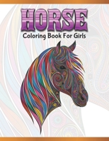 Horse Coloring Book For Girls: Cute Animals: Relaxing Colouring Book | Coloring Activity Book | Discover This Collection Of Horse Coloring Pages 1673117147 Book Cover