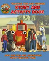 Tractor Tom - Tractor Tom and Friends: Story and Activity Book 0007189052 Book Cover