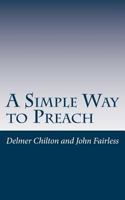 A Simple Way to Preach 1491242248 Book Cover