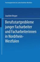 Berufsstartprobleme Junger Facharbeiter Und Facharbeiterinnen in Nordrhein-Westfalen 3531032364 Book Cover