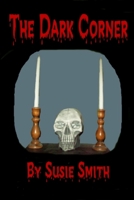 The Dark Corner 1511799471 Book Cover