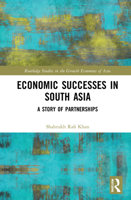 Economic Successes in South Asia: A Story of Partnerships 1032009330 Book Cover