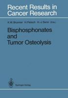 Biophosphonates and Tumor-Osteolysis (Recent Results in Cancer Research, No 116) 3642836704 Book Cover