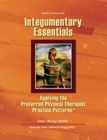 Integumentary Essentials: Applying the Preferred Physical Therapist Patterns(SM) (Essentials in Physical Therapy) 1556426704 Book Cover
