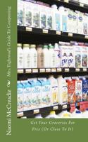 Mrs. Tightwad's Guide To Couponing: Get Groceries For Free 149038183X Book Cover