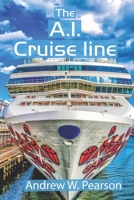 The A.I. Cruise Line: Making the Cruise Line Smart B08QRVHXPL Book Cover