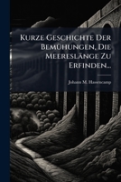 Kurze Geschichte Der Bemuhungen, Die Meereslange Zu Erfinden... 1272873463 Book Cover
