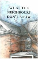 What the neighbours don't know 0920259456 Book Cover