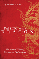 Passing by the Dragon 1620322234 Book Cover
