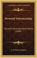 Personal Salesmanship: Student's Business Book Series 1104244772 Book Cover