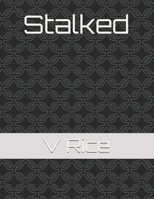 Stalked (Family Ties) 1520784694 Book Cover