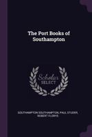 Port Books of Southampton 1378069870 Book Cover