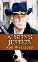 Austin's Justice 1500293172 Book Cover