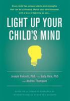 Light Up Your Child's Mind: Finding a Unique Pathway to Happiness and Success 0316003980 Book Cover
