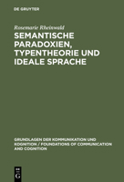 Semantische Paradoxien, Typentheorie und ideale Sprache 3110116405 Book Cover