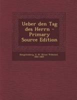 Ueber den Tag des Herrn - Primary Source Edition 1295061554 Book Cover