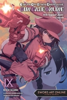 Sword Art Online Alternative Gun Gale Online, Vol. 9 (light novel): 4th Squad Jam: Finish 1975315995 Book Cover
