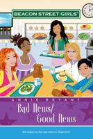 Bad News/Good News (Beacon Street Girls) (Beacon Street Girls) 1416964258 Book Cover