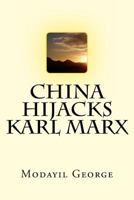 China hijacks Karl Marx 1499178476 Book Cover