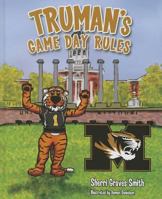 Truman's Game Day Rules 1620865238 Book Cover