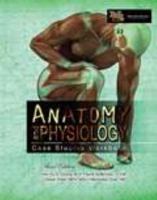 Anatomy and Physiology: Case Studies Workbook 0757592201 Book Cover