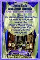 Dining Daily With Jesus Through Spiritual Breakfast: Volume 2 1418421162 Book Cover