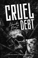 CRUEL DEBT: A Dark Mafia Romance of Obsession and Possession (The Rossi Syndicate.) B0GZPMWZ46 Book Cover
