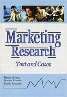 Marketing Research: Text and Cases, Second edition 0789027461 Book Cover