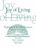 Highlights of the Old Testament, Wisdom & Prophecy (Job - Malachi) (Joy of Living Bible Studies) 1932017631 Book Cover