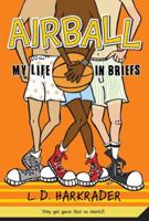 Airball: My Life in Briefs 1596430605 Book Cover