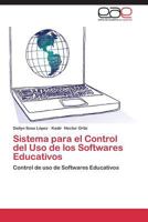 Sistema para el control del uso de los softwares educativos 3845480424 Book Cover
