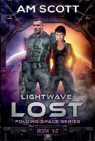 Lightwave: Lost B09JJ8PB9T Book Cover
