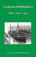 Cochrane Shipbuilders Volume 2: 1915-1939 1902953657 Book Cover