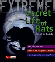 The Secret Life of Rats: Rise of the Rodents (Fact Finders) 1429631465 Book Cover