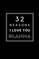 32 Reasons I Love You Glamma: Fill In Prompted Memory Book 1657251942 Book Cover
