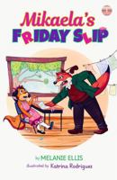 MIKAELA'S FRIDAY SLIP B0FJ8HKF72 Book Cover
