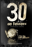 30 de Febrero (Viajes en el tiempo): Nudos en el tiempo 1973583518 Book Cover