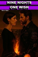 Nine Nights, One Wish.: Control has a price — and nine nights will decide what he’s worth. B0FWS53869 Book Cover