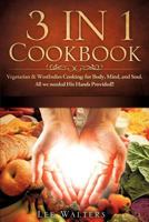 3 in 1 Cookbook 160957592X Book Cover