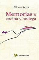 Memorias de Cocina y Bodega 1502709481 Book Cover