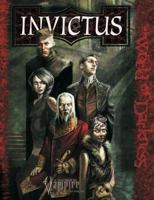 The Invictus: A Sourcebook for Vampire the Requiem (World of Darkness): A Sourcebook for Vampire the Requiem (World of Darkness) 1588462595 Book Cover